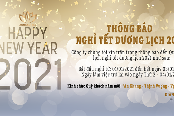 THÔNG BÁO NGHỈ TẾT DƯƠNG LỊCH 2021